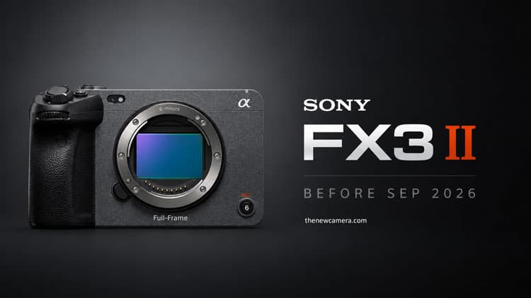 Sony FX3 II Geliyor! Eylül 2026 Öncesi Tanıtılması Beklenen Yeni Sinema Canavarının Detayları Sızdı
